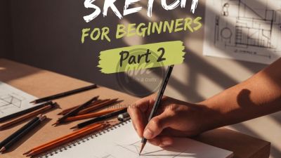 Hướng dẫn các bước vẽ sketch cơ bản bằng chì (phần 2)