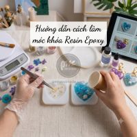 Hướng dẫn làm móc khóa từ keo Resin Epoxy